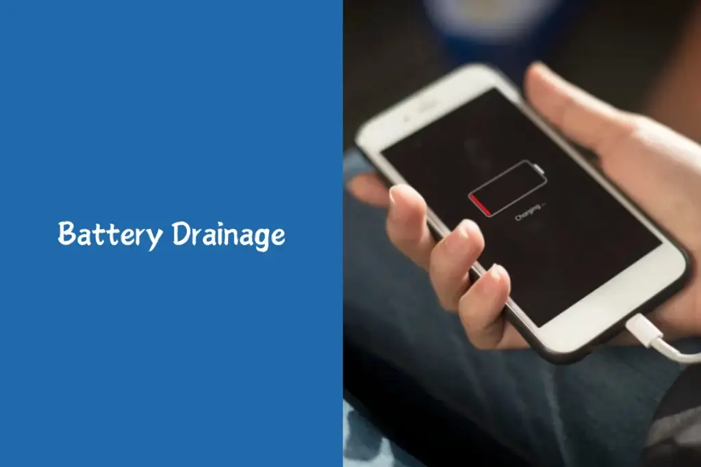 Battery Drainage