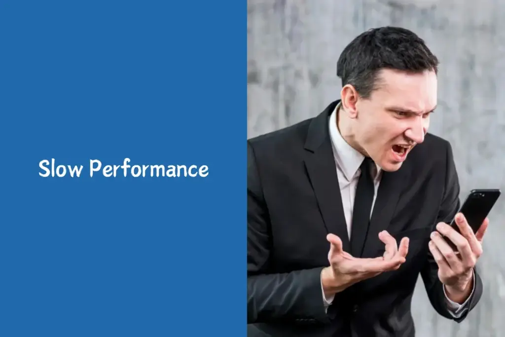 Slow Performance